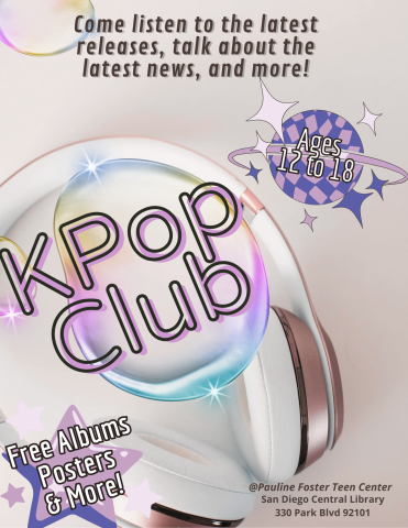 Come listen to the latest releases, talk about the latest news, and more! Free albums. Ages 12-18. @Pauline Foster Teen Center. San Diego Central Library, 330 Park Blvd. 92101.   